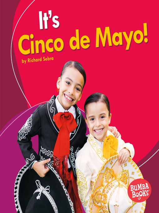 Title details for It's Cinco de Mayo! by Richard Sebra - Wait list